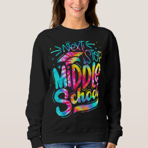 Gefärbte Krawatte Nächster Stopp Mittelschule 5. K Sweatshirt