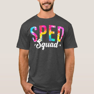 Gefärbte Krawatte Sped Squad Special Ed Teacher zu T-Shirt