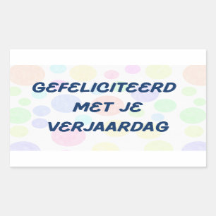 Gefeliciteerd met je verjaardag, holländischer Geb Rechteckiger Aufkleber