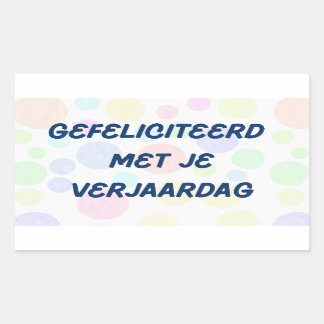 Gefeliciteerd met je verjaardag, holländischer Geb Rechteckiger Aufkleber