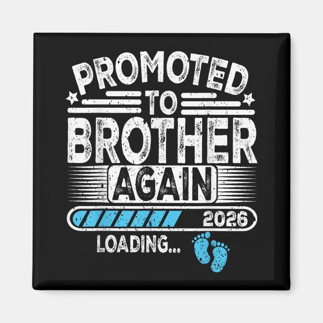 Gefördert, um wieder Brother Est. 2026 Beladen Magnet (Vorne)