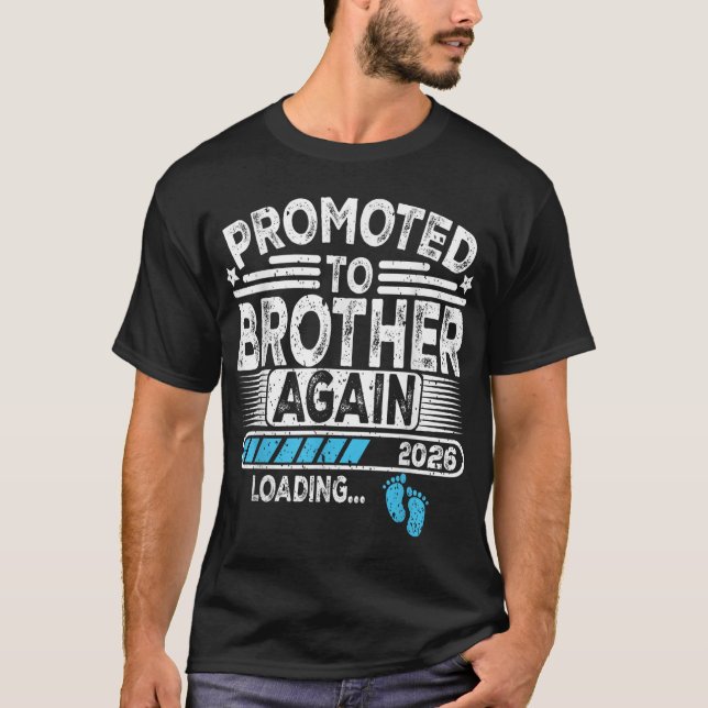 Gefördert, um wieder Brother Est. 2026 Beladen T-Shirt (Vorderseite)
