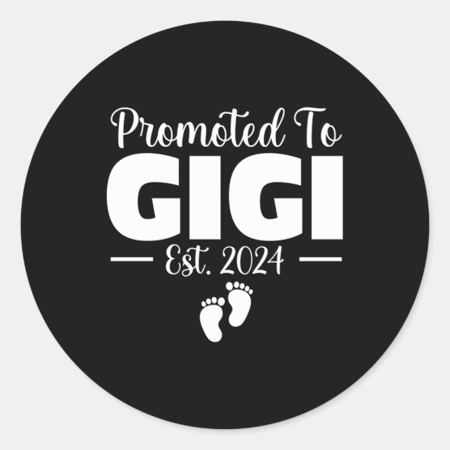 Gefördert zu Gigi 2024 Geschenke Schwangerschaft A Runder Aufkleber (Vorderseite)
