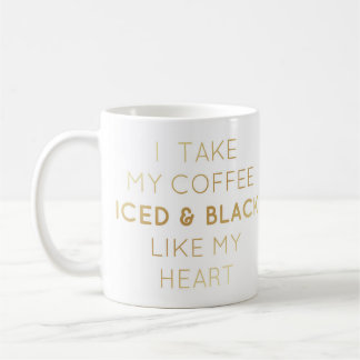 Gefroren u. schwarz, Goldtext-Tasse Kaffeetasse