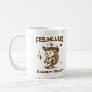Gefühl A Tad Stabby Heute Cooler Cowboy Igel Kaffeetasse
