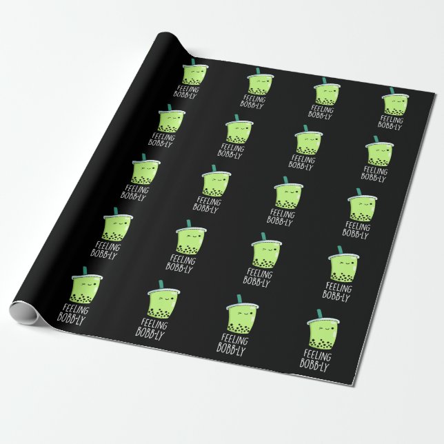 Gefühl Bobb-ly Funny Boba Tea Pun Dark BG Geschenkpapier (Ungerollt)