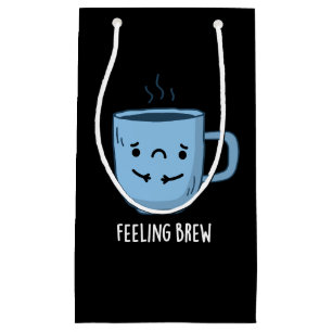 Gefühl Brew Funny Sad Kaffee Puppe Dark BG Kleine Geschenktüte