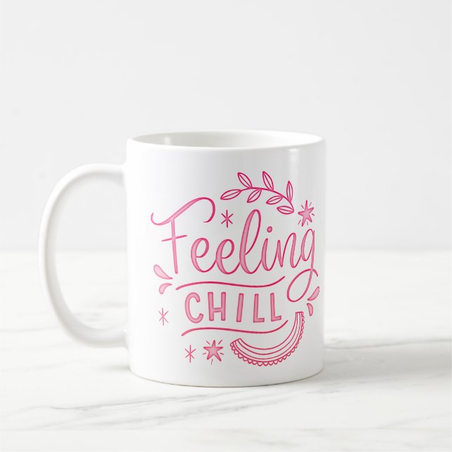 Gefühl Chill Kaffeetasse (Links)