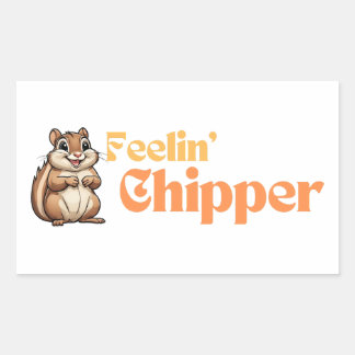 Gefühl Chipper Niedlich Funny Chipmunk Rechteckiger Aufkleber