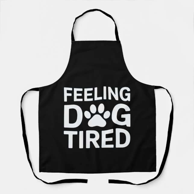 Gefühl Dog müde Schürze (Vorderseite)