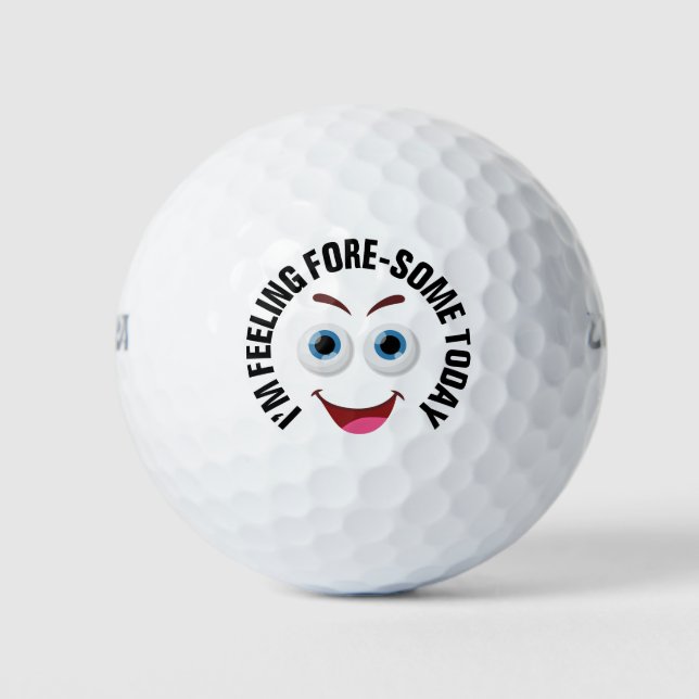 Gefühl Fore-some Heute Funny Pun Golfball (Vorderseite)