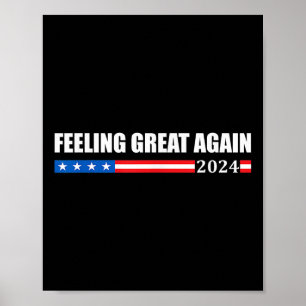 Gefühl Great Again Trump 2024 Poster