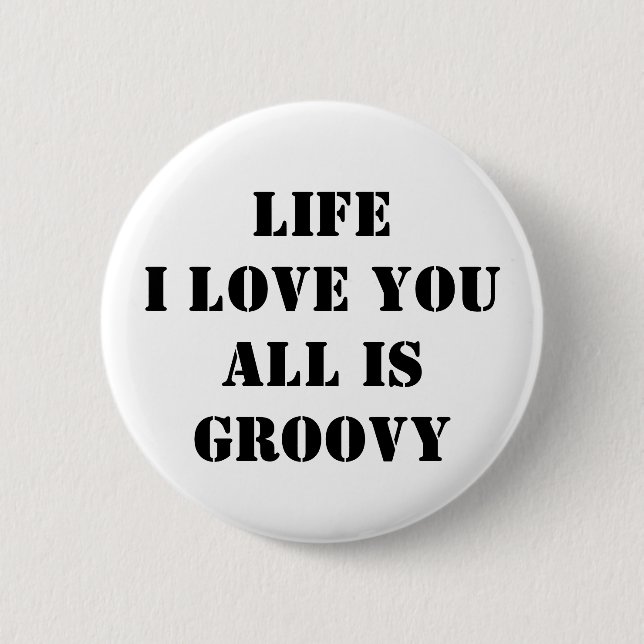 Gefühl Groovy Button (Vorderseite)