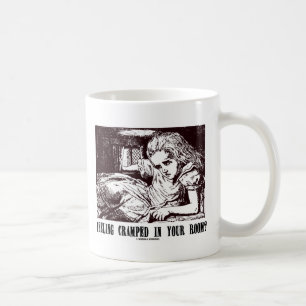 Gefühl ist in deinem Zimmer eingeklemmt? (Wonderla Kaffeetasse