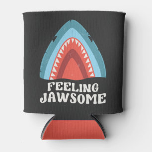 Gefühl Jawsome Shark Funny Summer Puns Dosenkühler