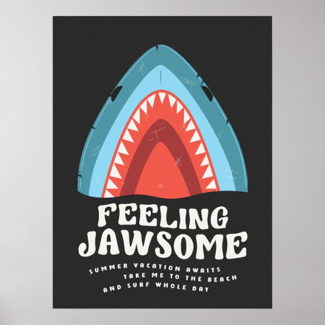 Gefühl Jawsome Shark Funny Summer Puns Poster (Vorne)