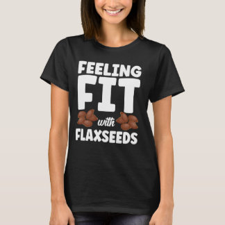Gefühl mit Flaxsamen-Gewichtsheben T-Shirt