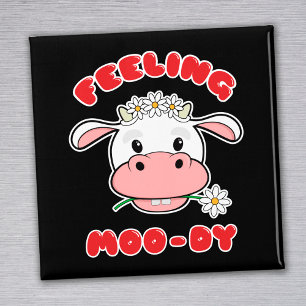 Gefühl Moo-dy Niedlicher Cartoon Cow Quote Magne Magnet