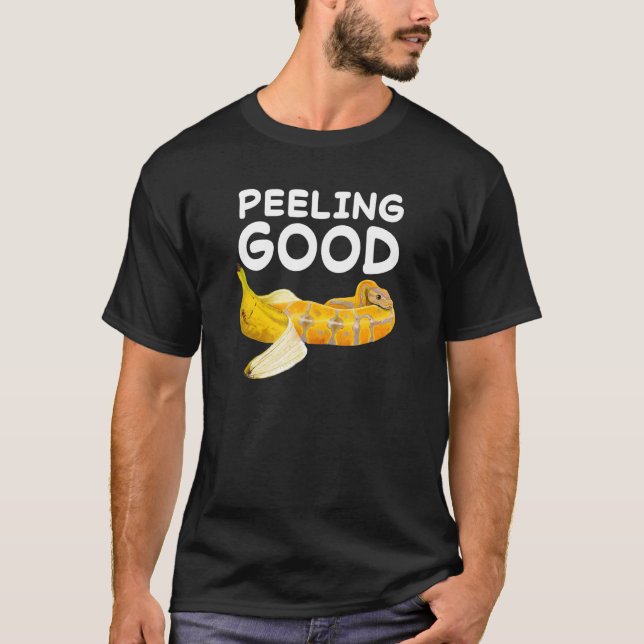 Gefühl Peeling gute Banana Ball Python Schlange Re T-Shirt (Vorderseite)