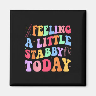 Gefühl Stabb y Today Phlebotomy Phlebotomist Tech Magnet