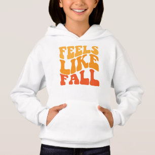 Gefühl wie Fall Hoodie