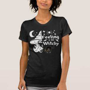 Gefühl Witchy lustige Halloween-Hexe T-Shirt