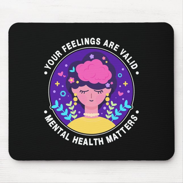 Gefühle sind gültig Monat P Mousepad (Vorne)
