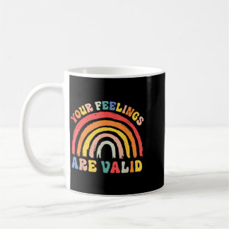 Gefühle sind gültig Psychische Gesundheit Bewussts Kaffeetasse