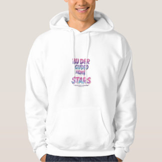 Geführte Zuhause von den Sternen" Hoodie