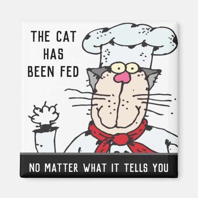 Gefüttert Cat Funny Koch Cat Magnet (Vorne)