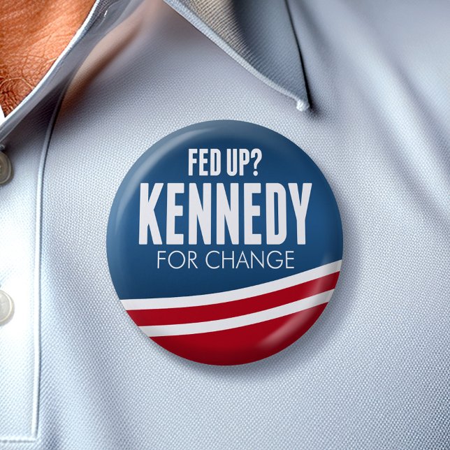 Gefüttert - Robert F Kennedy für Veränderung 2024 Button (Kennedy 2024 Button)