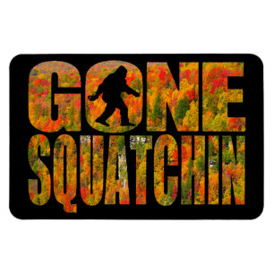 Gegangenes Squatchin ** Herbstlaub-Ausgabe ** Magnet