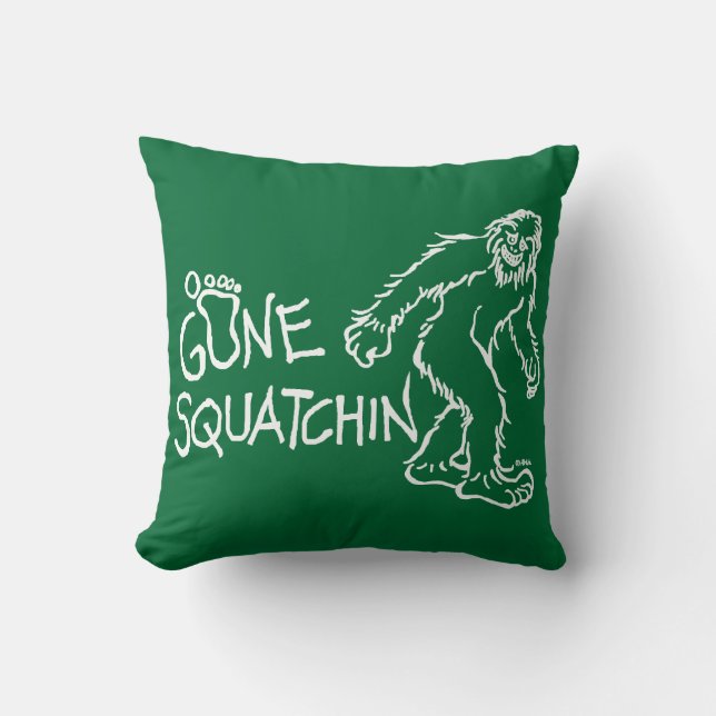 Gegangenes Squatchin Kissen (Vorderseite)