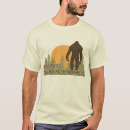 Gegangenes Squatchin T-Shirt