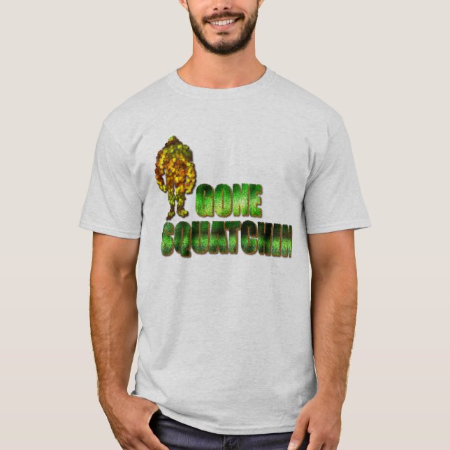 Gegangenes Squatchin T-Shirt (Vorderseite)