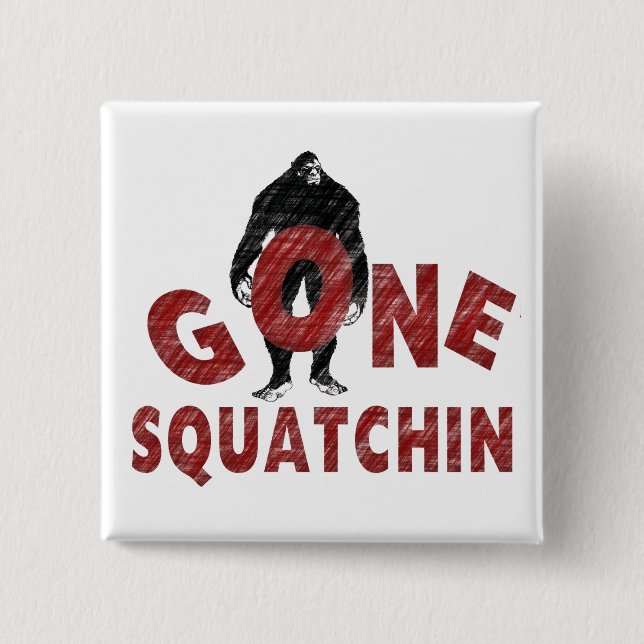 Gegangenes Squatchin - Zeichenstift-Art Squatcher Button (Vorderseite)