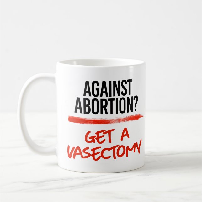 Gegen Abortion eine Vasektomie bekommen Kaffeetasse (Links)