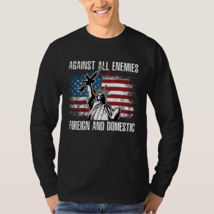 Gegen alle Feinde ausländisch und einheimisch T-Shirt