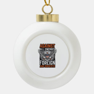 Gegen alle Feinde Patriotischer Adler-Shirt-Design Keramik Kugel-Ornament