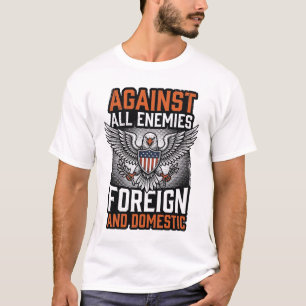 Gegen alle Feinde Patriotisches Adler-Shirt-Design T-Shirt