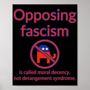 Gegen den Faschismus zu protestieren heißt moralis Poster