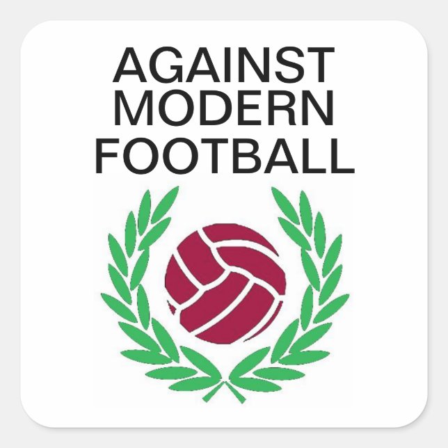 Gegen den modernen Fußball Quadratischer Aufkleber (Vorderseite)