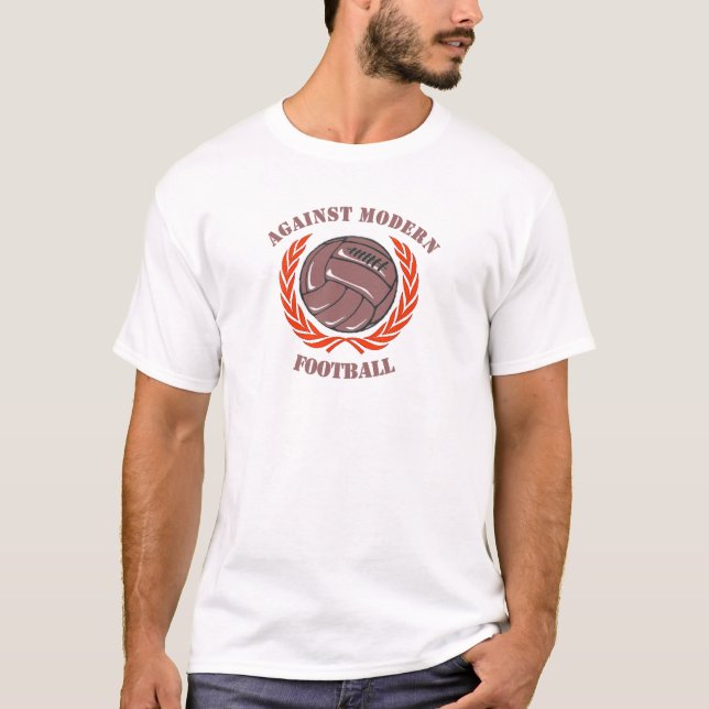 Gegen den modernen Fußball T-Shirt (Vorderseite)