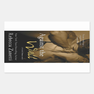 Gegen die Mauer von Rebecca Zanetti Rechteckiger Aufkleber