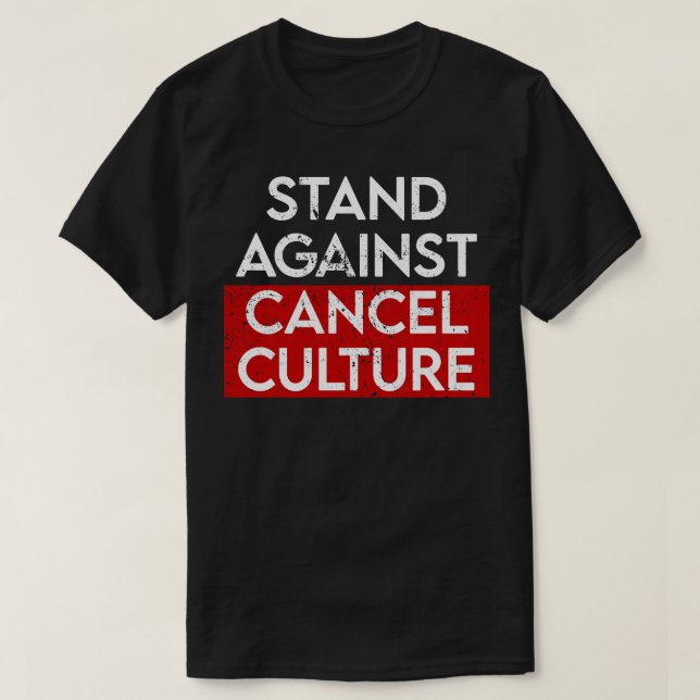 Gegen Kultur abbrechen T-Shirt (Design vorne)