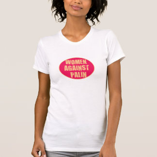 Gegen Palin T-Shirt