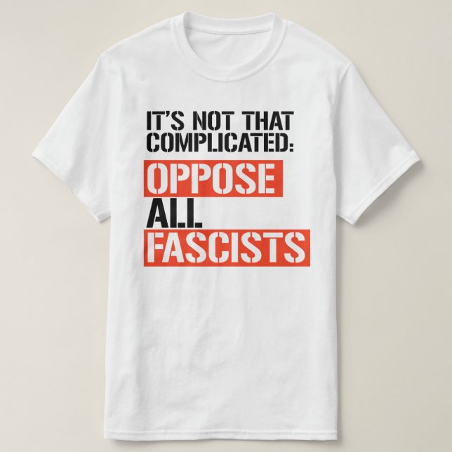 GEGENÜBER ALLEN FASZISTEN T-Shirt (Design vorne)
