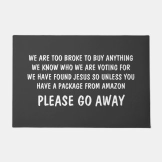 Geh bitte weg! Funny Rude Fußmatte