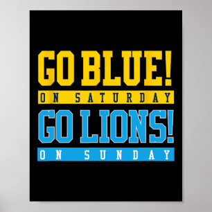 Geh blau! Geh samstags Löwen! Am Sonntag Fußball Poster