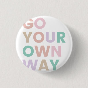 Geh Deinen Eigenen Weg Button
